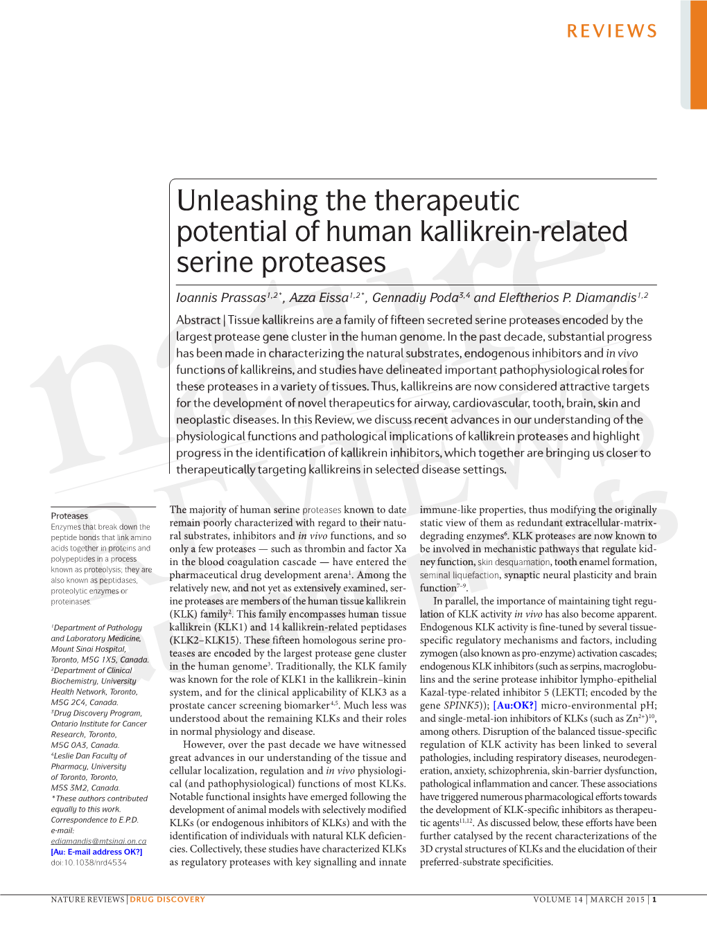 Unleashing the Therapeutic Potential of Human Kallikrein-Related Serine Proteases