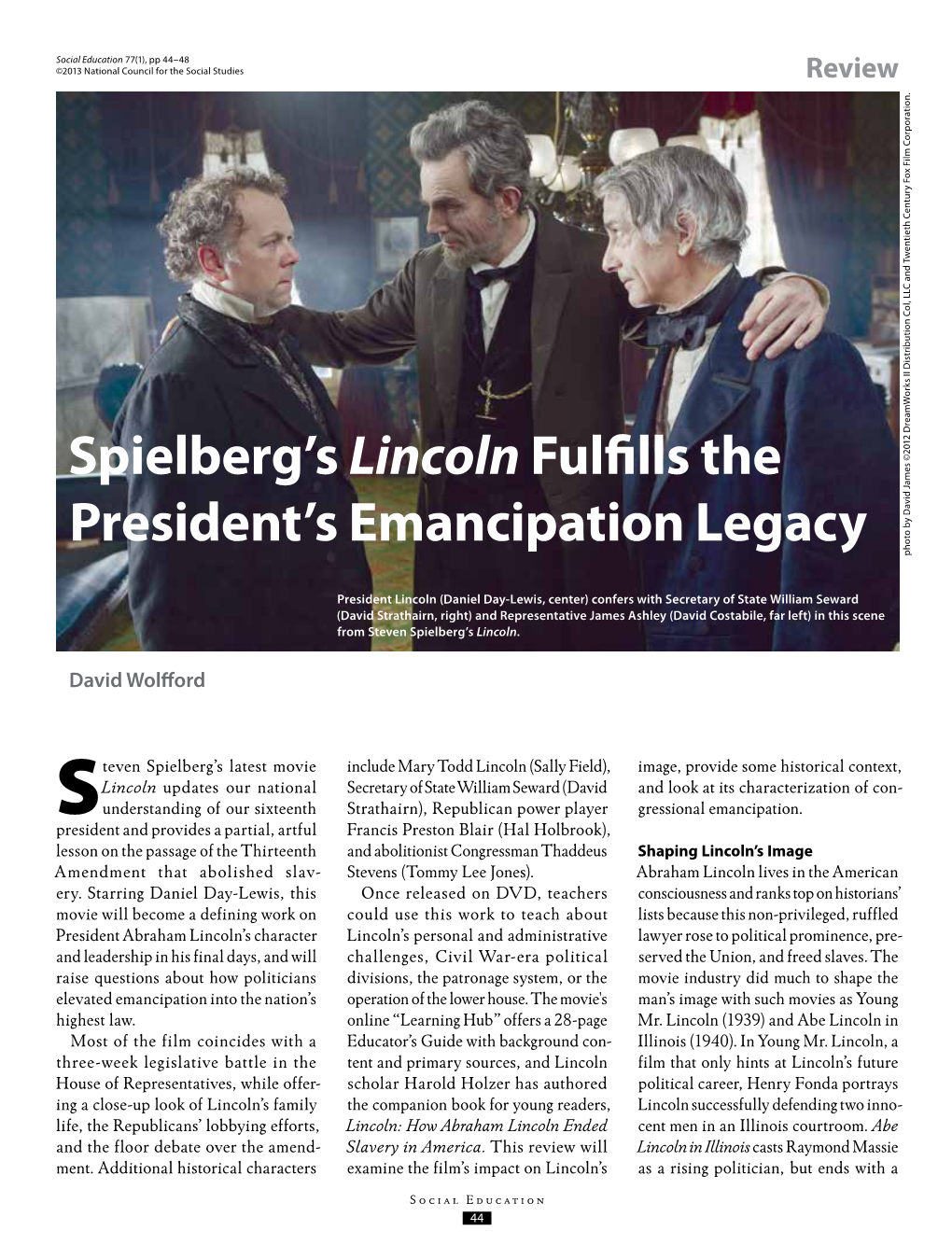 Spielberg's Lincolnfulfills the President's Emancipation Legacy