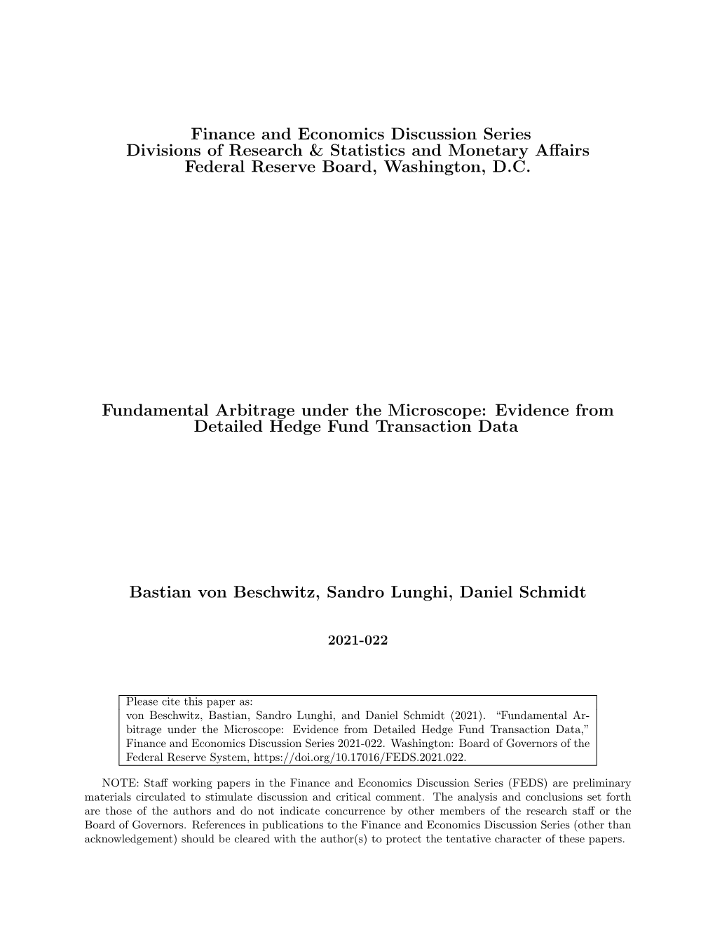 Fundamental Arbitrage Under the Microscope: Evidence from Detailed Hedge Fund Transaction Data