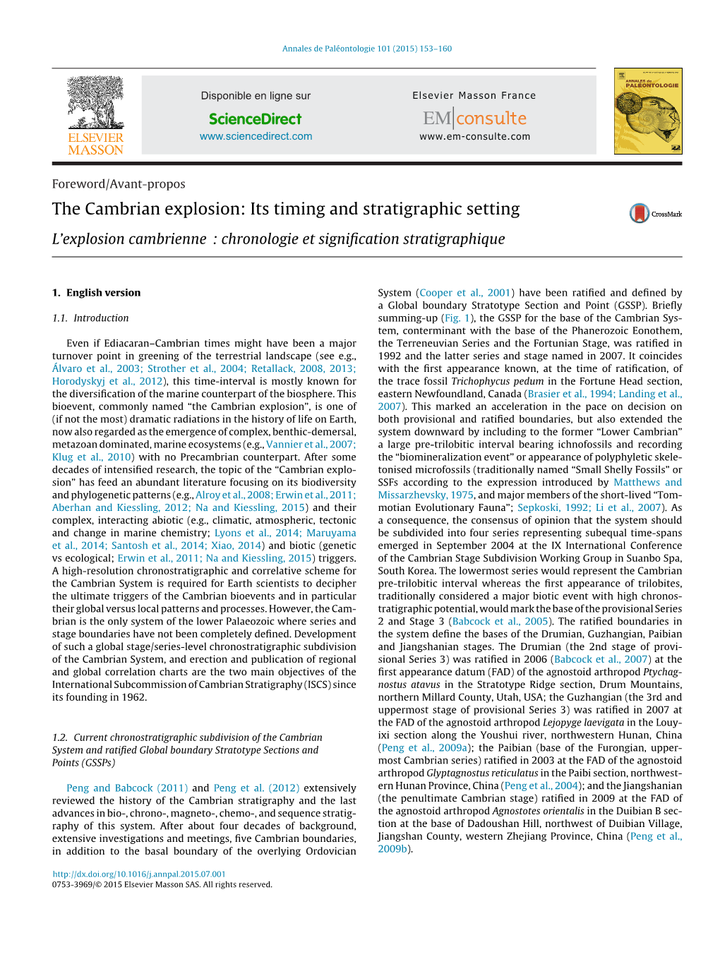 The Cambrian Explosion: Its Timing and Stratigraphic Setting