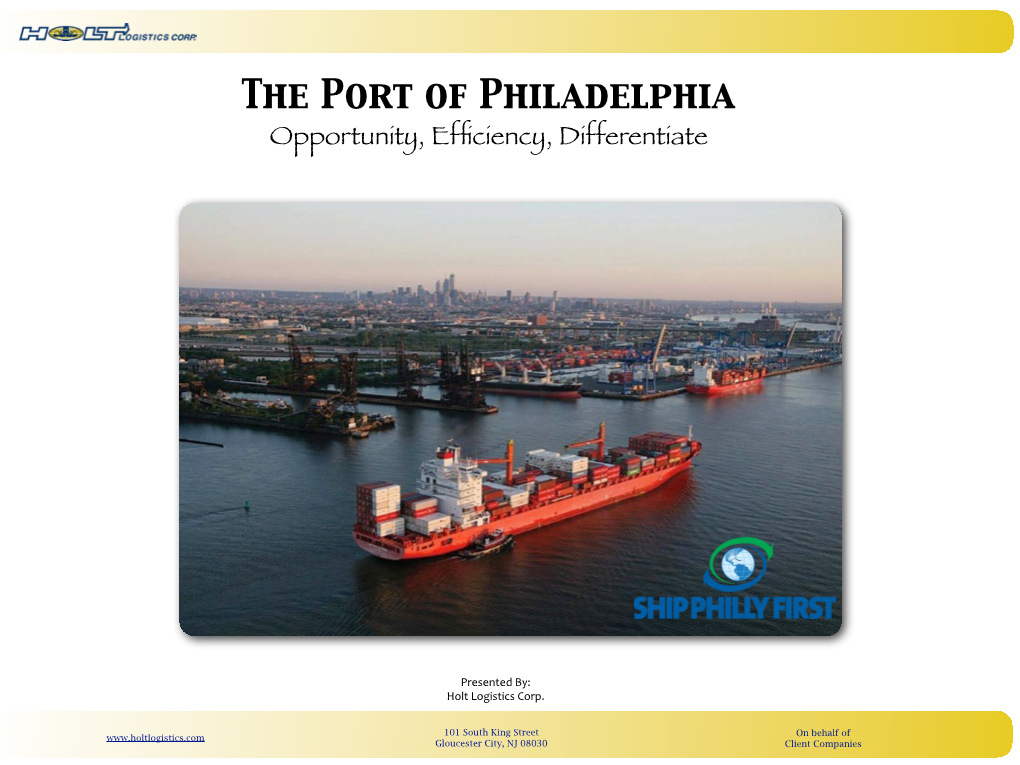 The Port of Philadelphia Opportunity, Efﬁciency, Differentiate