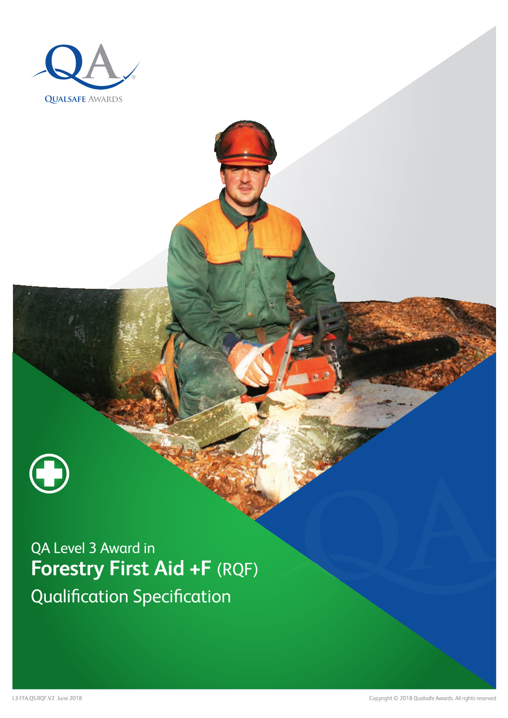 Forestry First Aid +F (RQF) Qualification Specification
