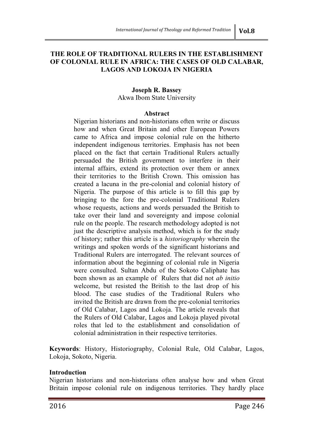The Role of Traditional Rulers in the Establishment of Colonial Rule in Africa: the Cases of Old Calabar, Lagos and Lokoja in Nigeria