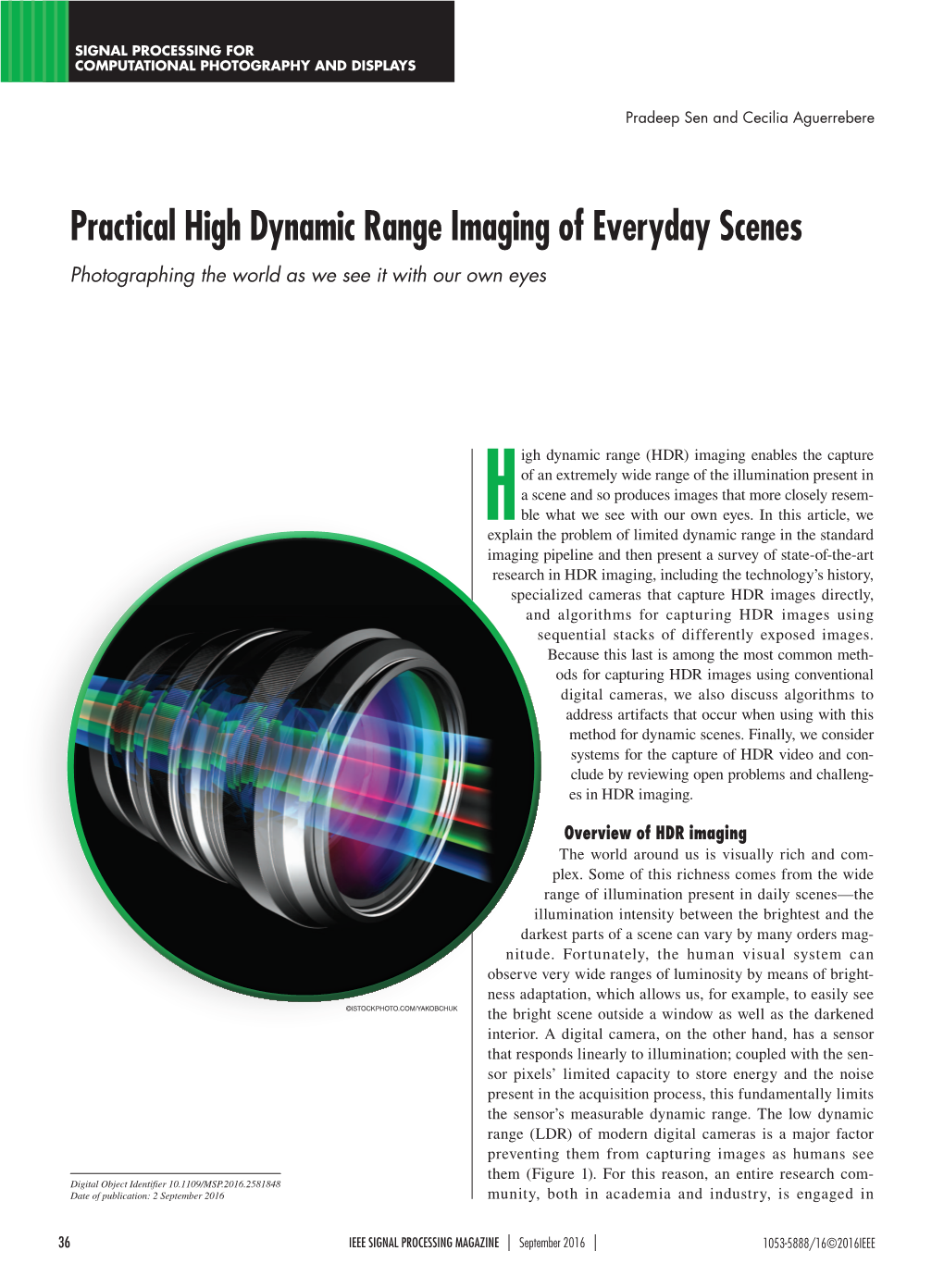 Practical High Dynamic Range Imaging of Everyday Scenes Photographing the World As We See It with Our Own Eyes