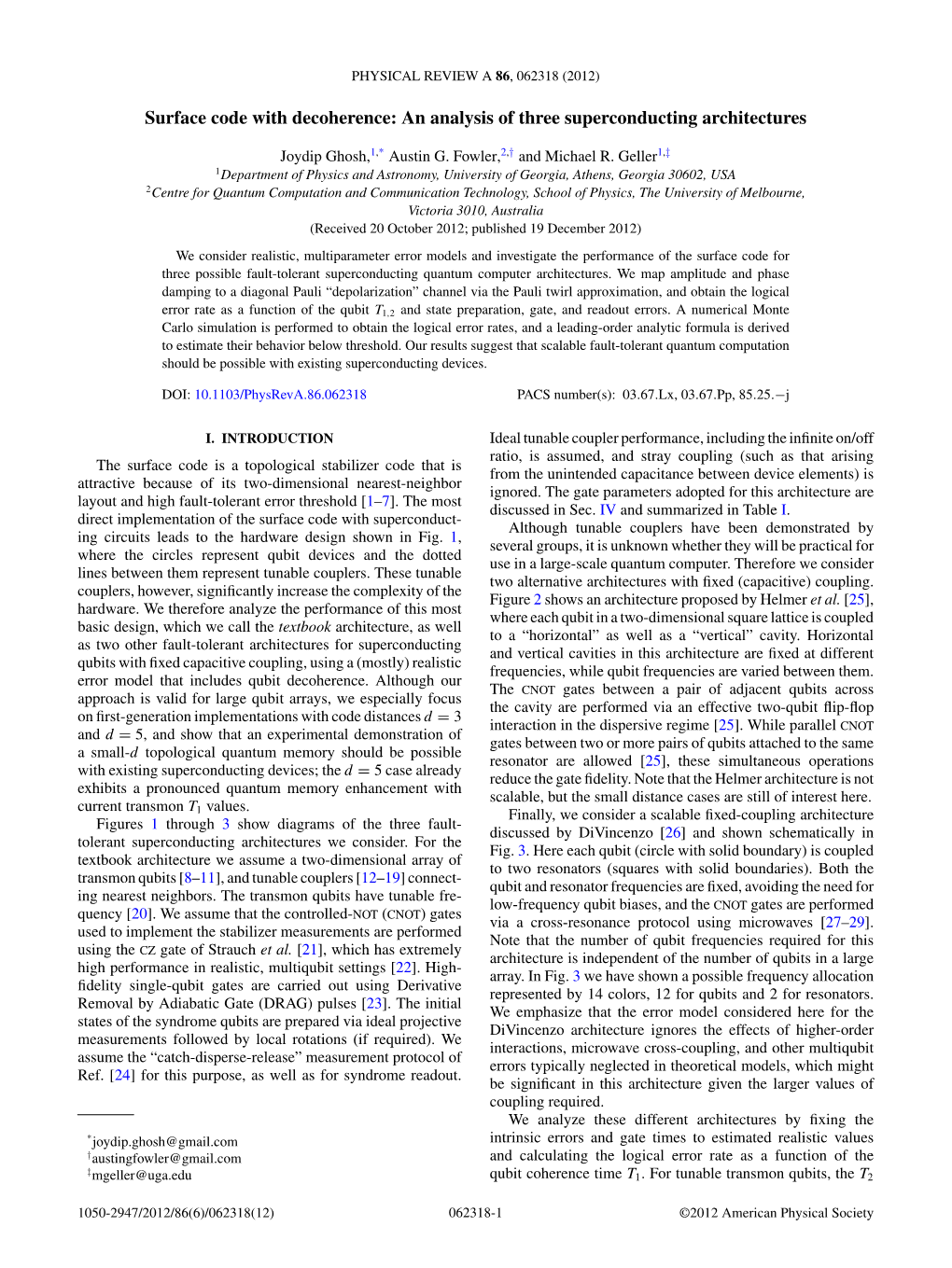 Surface Code with Decoherence: an Analysis of Three Superconducting Architectures