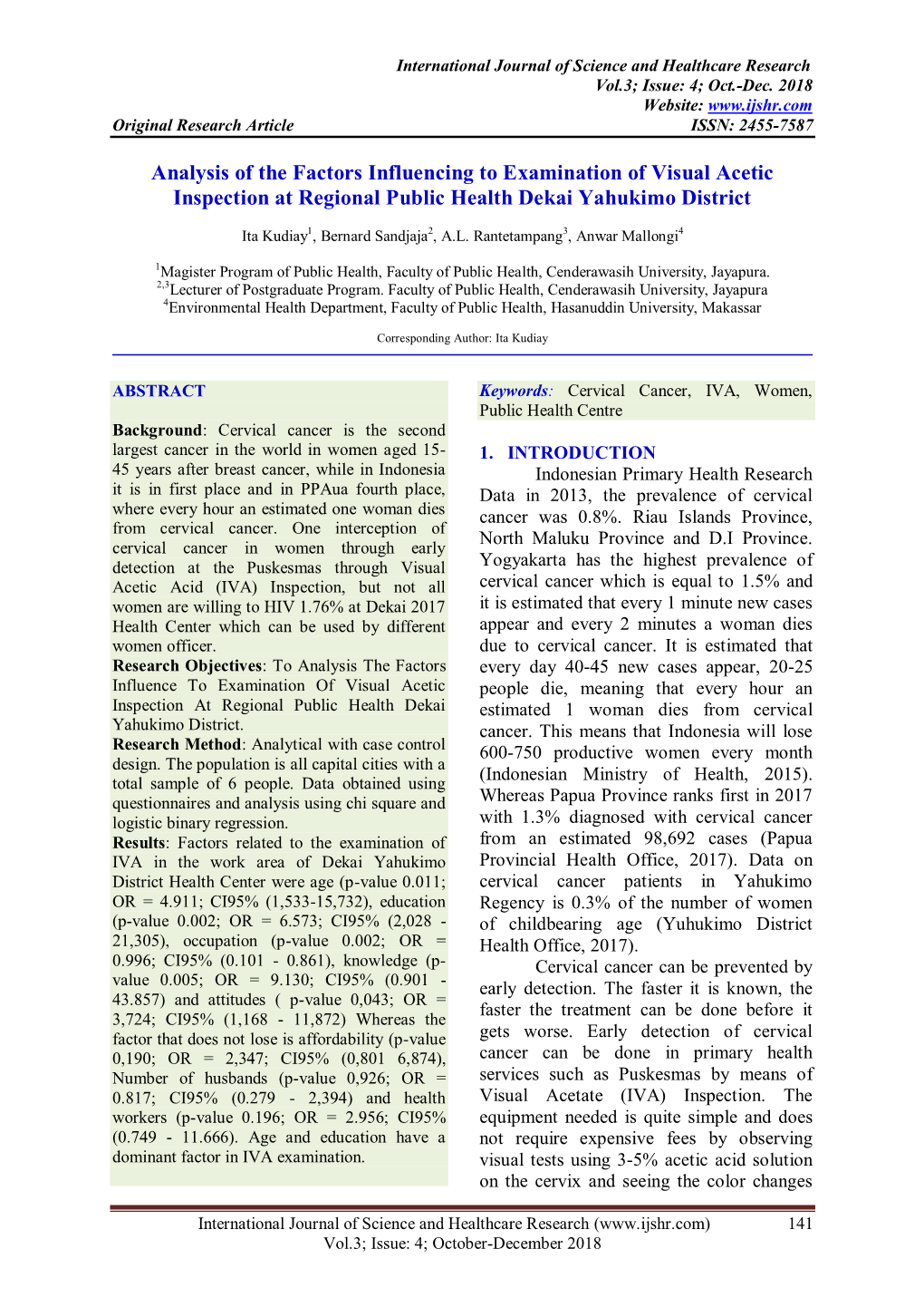 Analysis of the Factors Influencing to Examination of Visual Acetic Inspection at Regional Public Health Dekai Yahukimo District