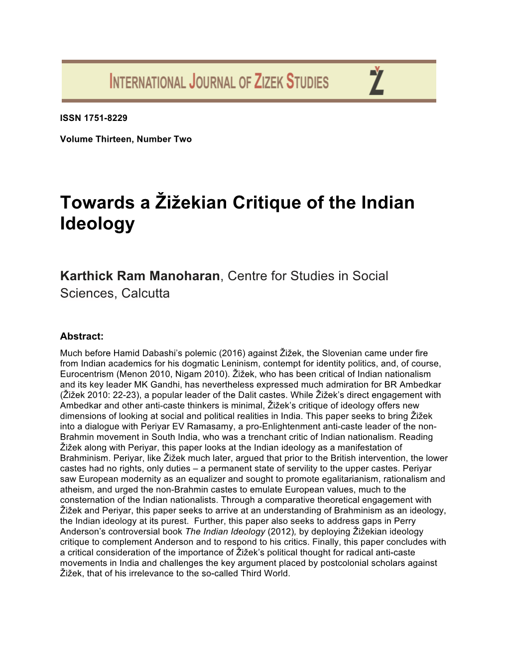 Towards a Žižekian Critique of the Indian Ideology