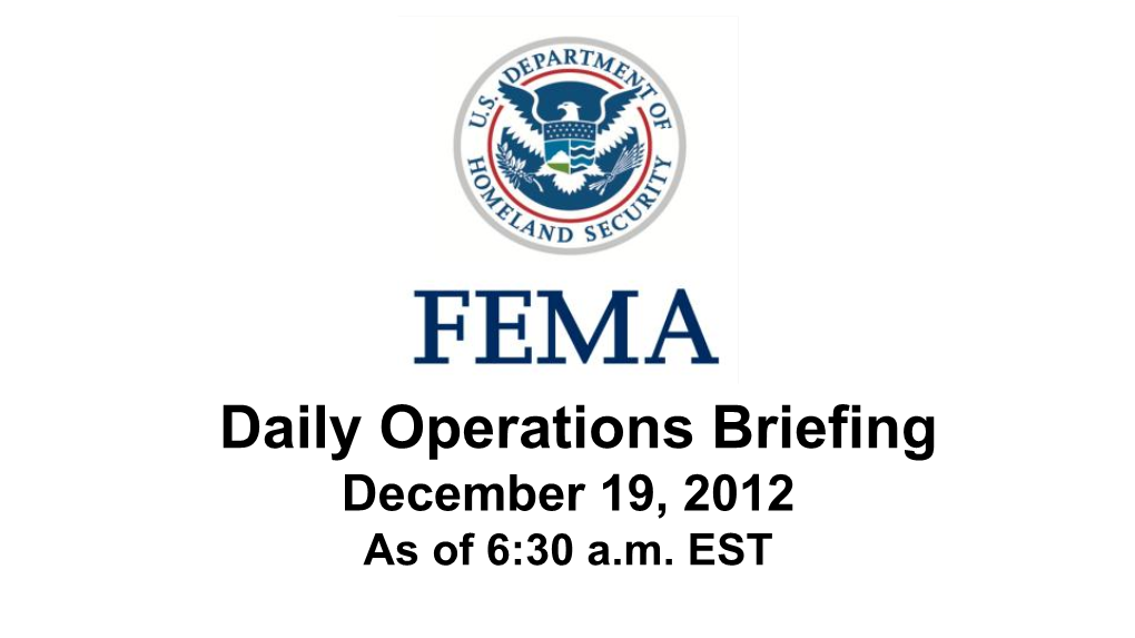 •Daily Operations Briefing December 19, 2012