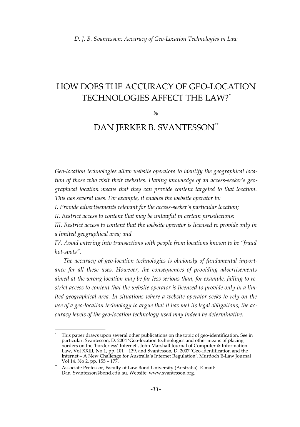 D. J. B. Svantesson: Accuracy of Geo-Location Technologies in Law