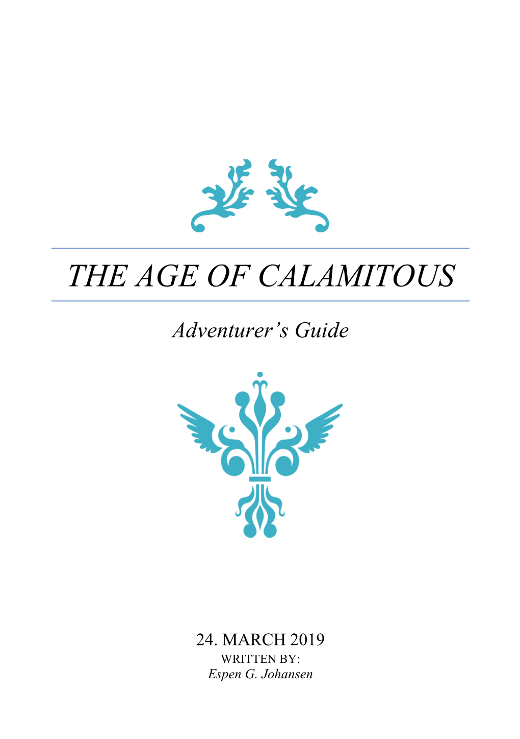 The Age of Calamitous