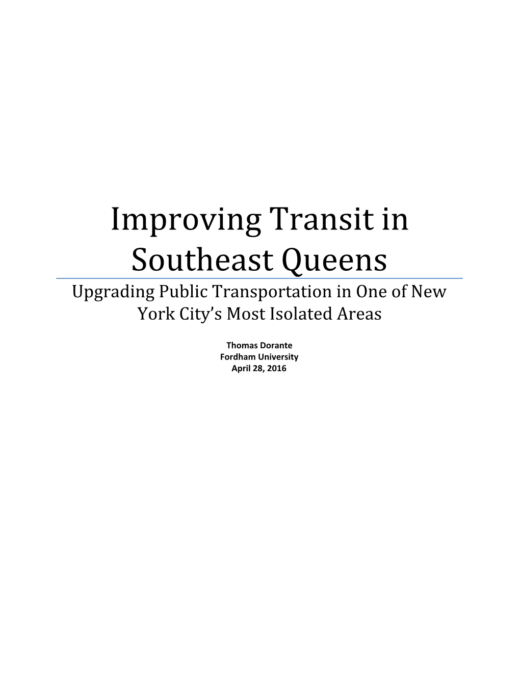 Improving Transit in Southeast Queens Upgrading Public Transportation in One of New York City’S Most Isolated Areas