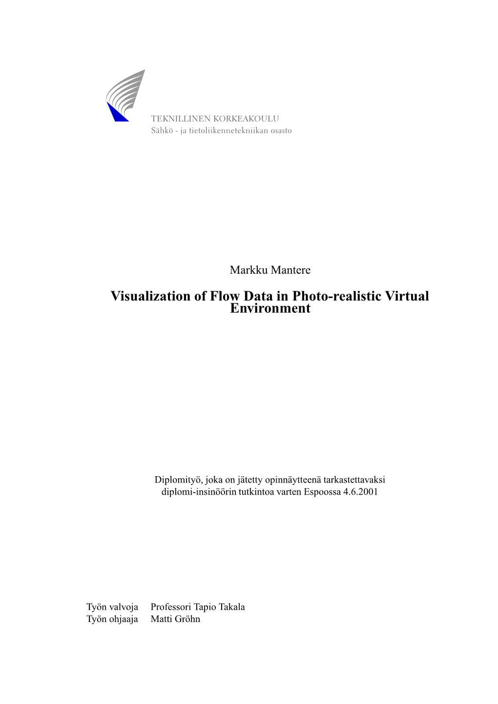 Visualization of Flow Data in Photo-Realistic Virtual Environment