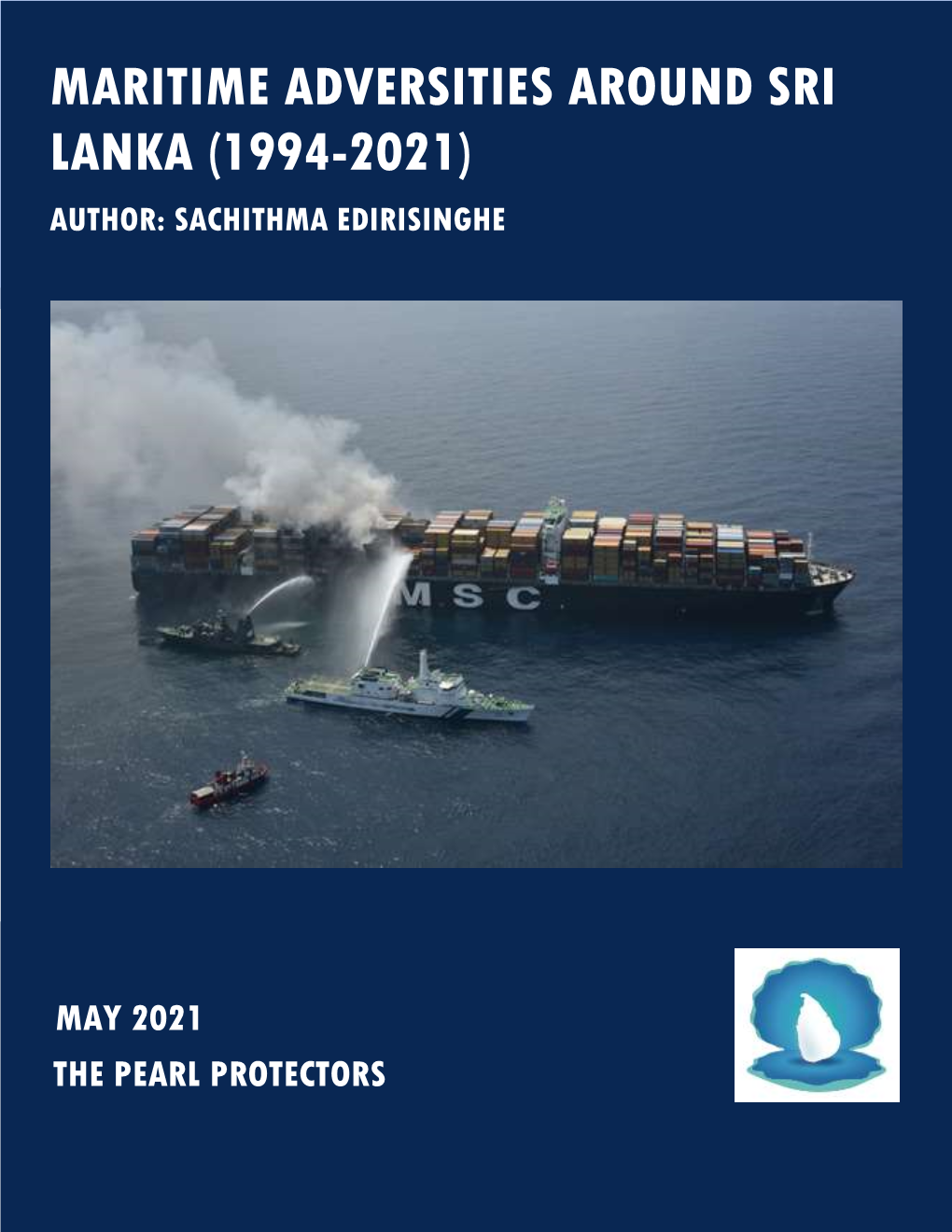 Maritime Adversities Around Sri Lanka (1994-2021)