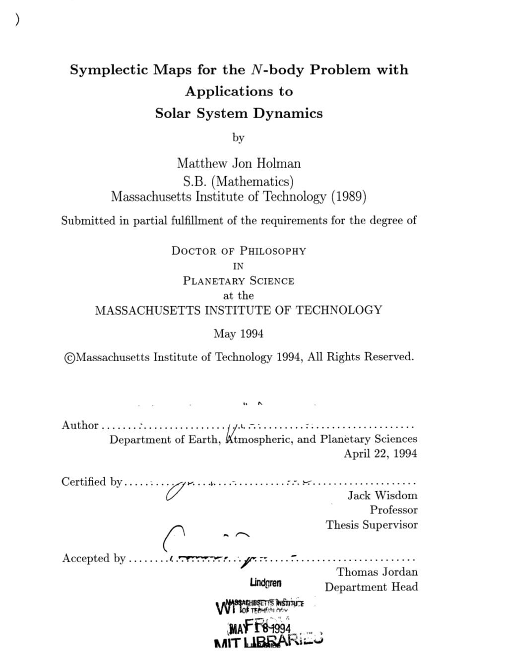 Symplectic Maps for the N-Body Problem with Applications to Solar System Dynamics by Matthew Jon Holman S.B