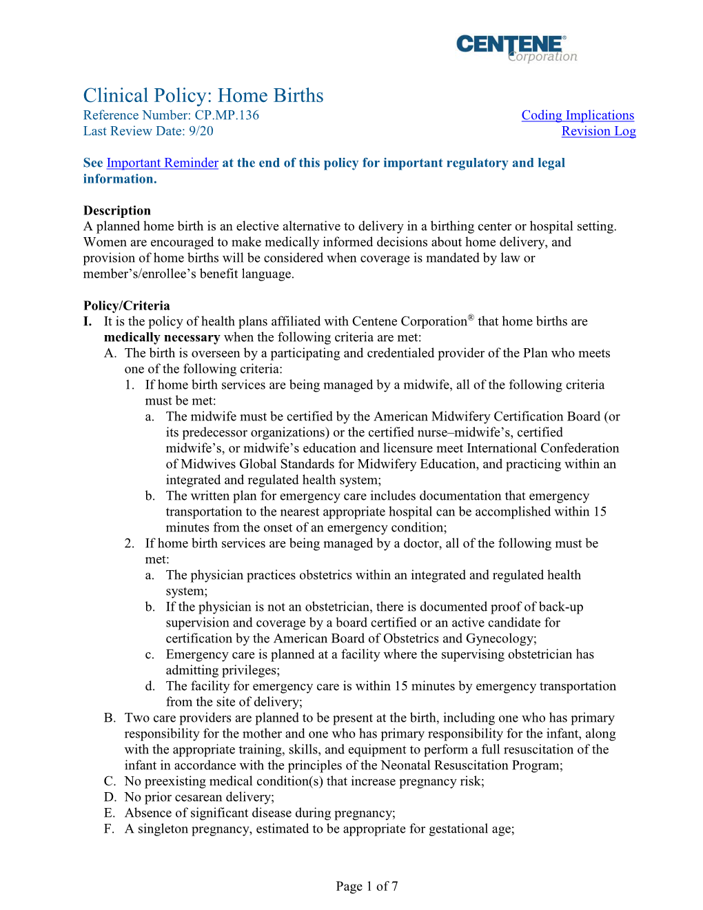 Home Births Reference Number: CP.MP.136 Coding Implications Last Review Date: 9/20 Revision Log