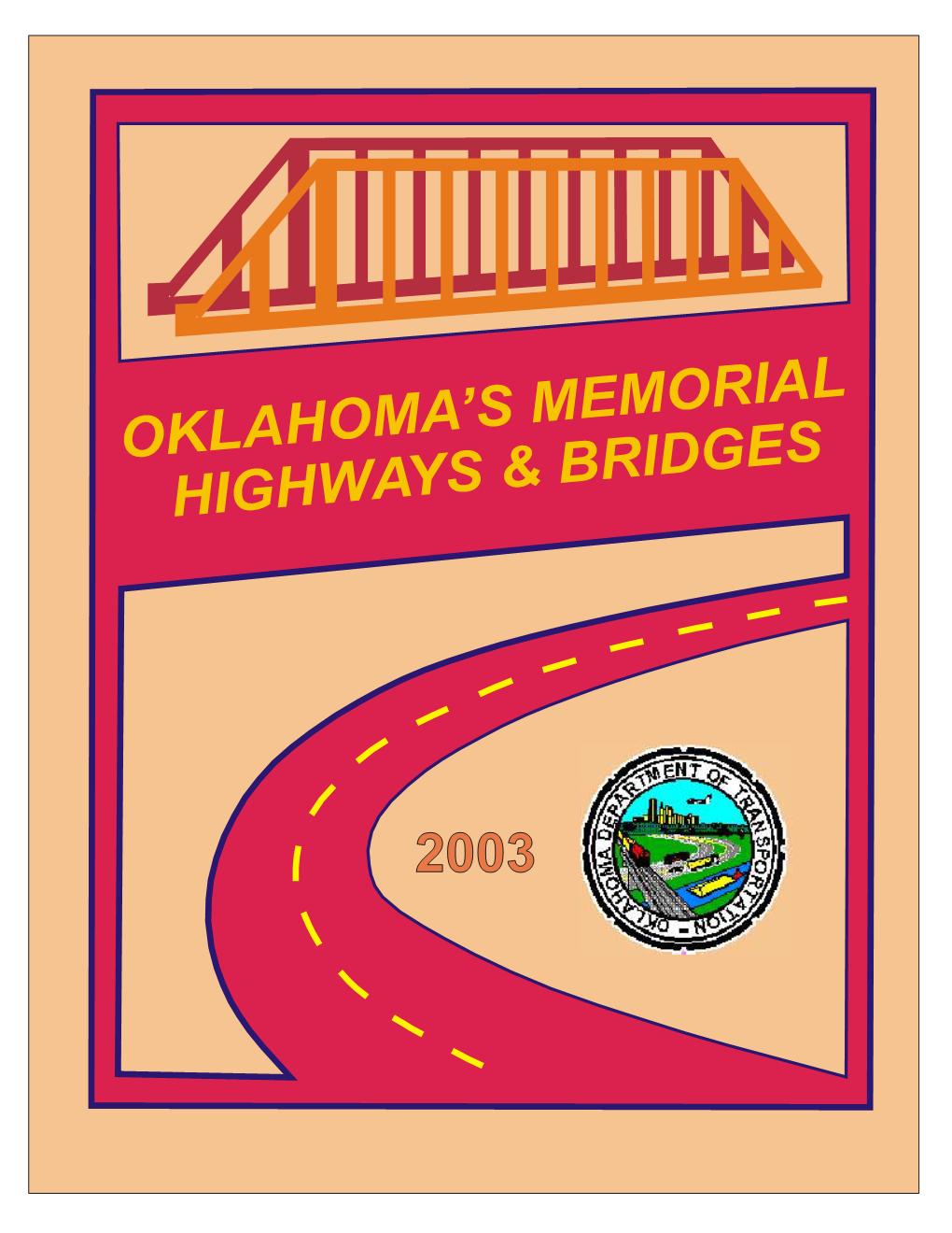 Oklahoma's Memorial Highways & Bridges