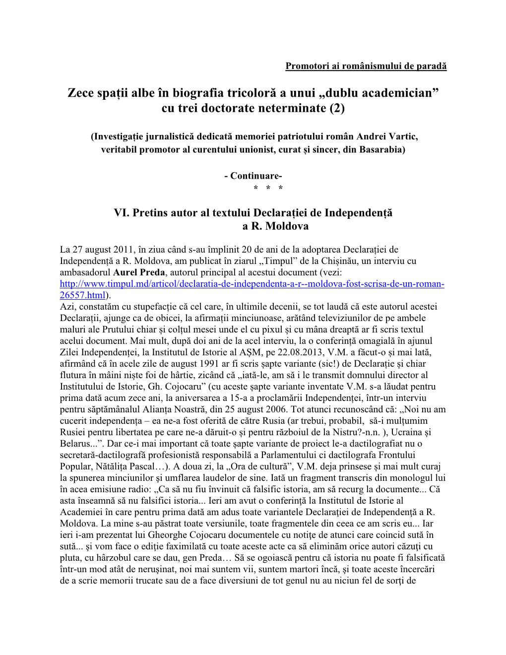 Zece Spații Albe În Biografia Tricoloră a Unui „Dublu Academician” Cu Trei Doctorate Neterminate (2)