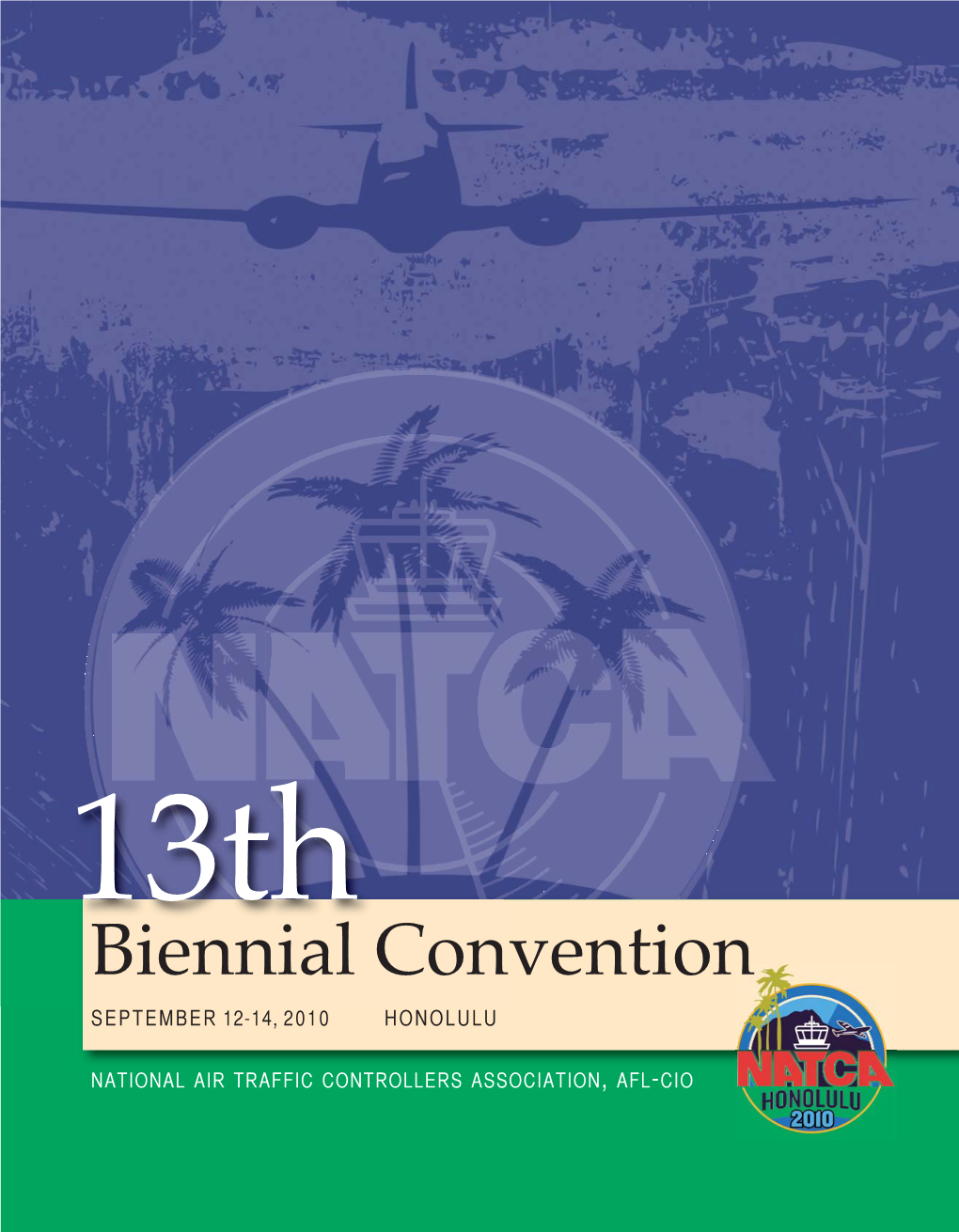 Biennial Convention SEPTEMBER 12-14, 2010 HONOLULU