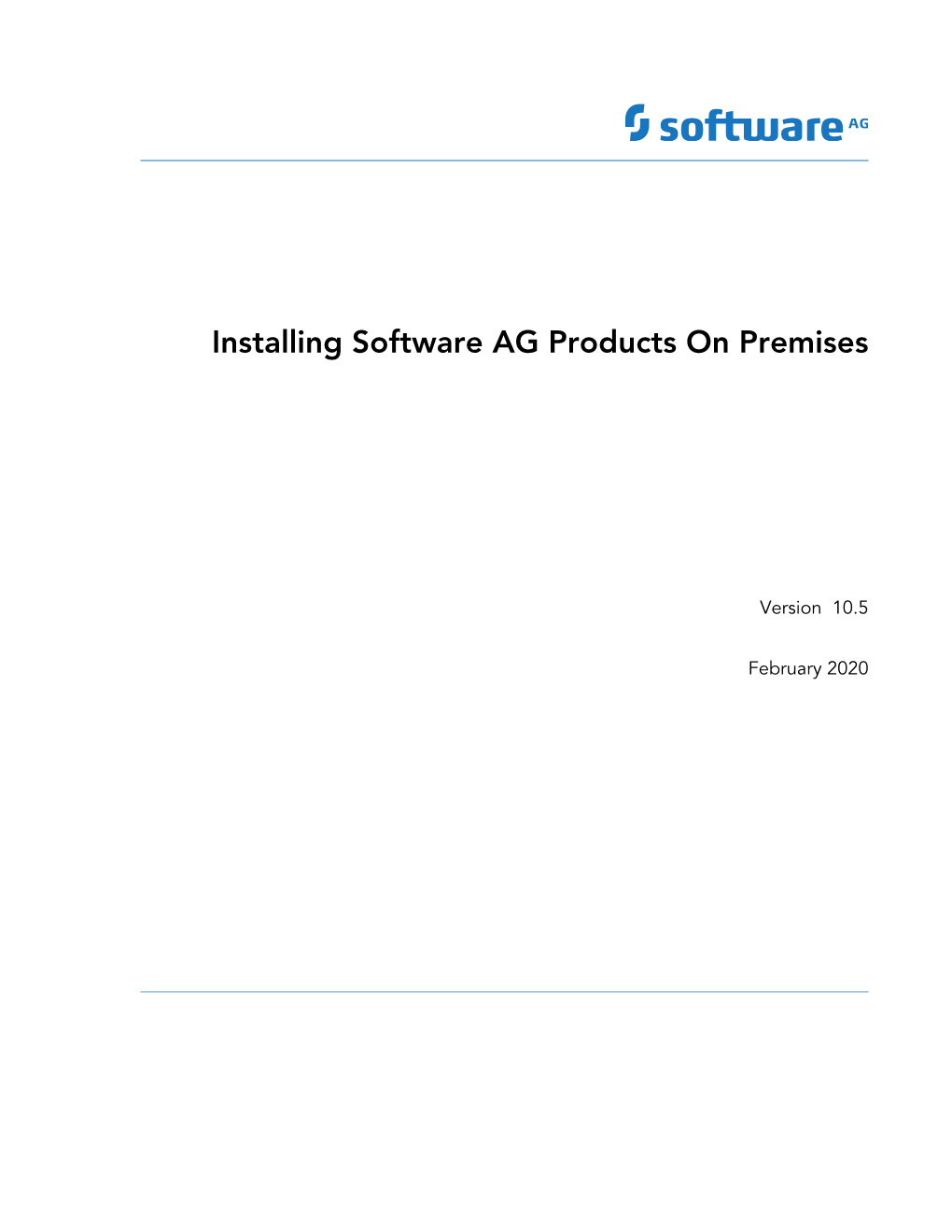 Installing Software AG Products on Premises