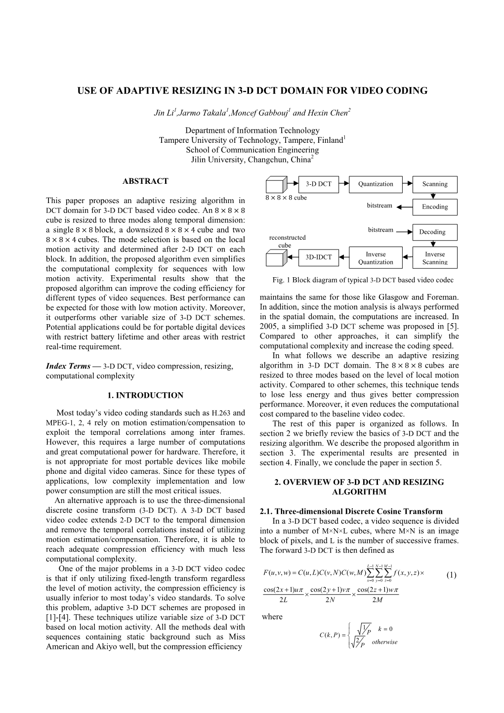 Use of Adaptive Resizing in 3-D Dct Domain for Video Coding