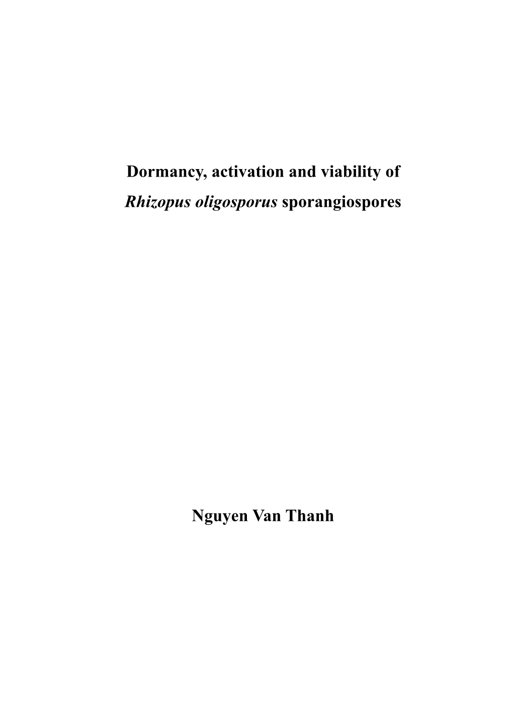 Dormancy, Activation and Viability of Rhizopus Oligosporus Sporangiospores