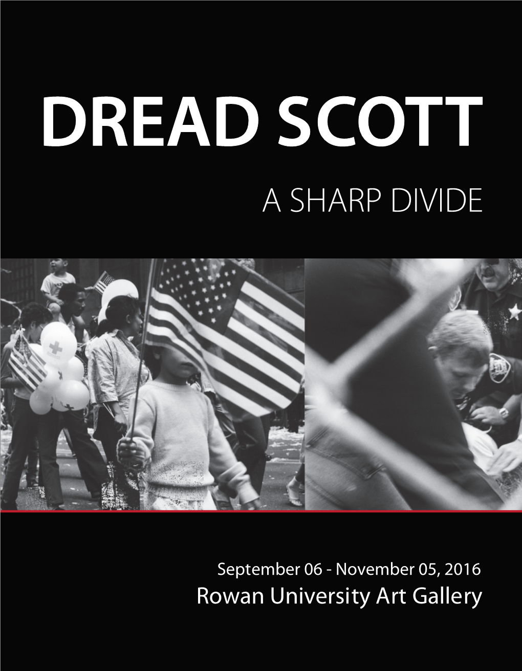 Dread Scott a Sharp Divide