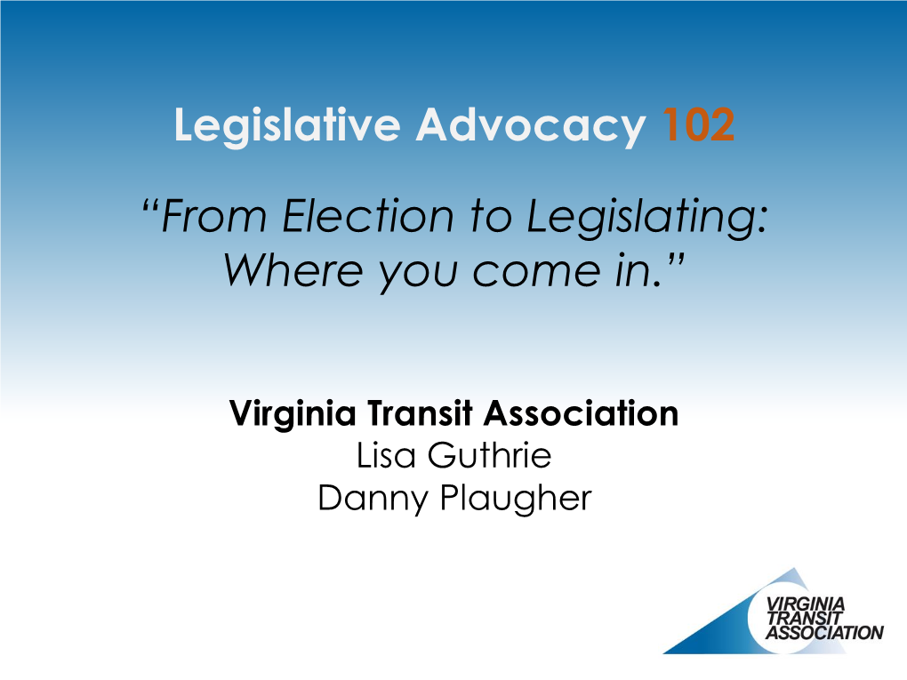 Legislative Advocacy 102