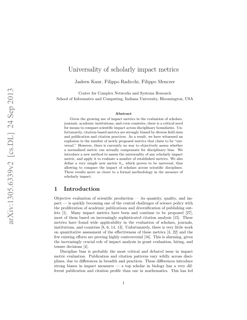 Universality of Scholarly Impact Metrics