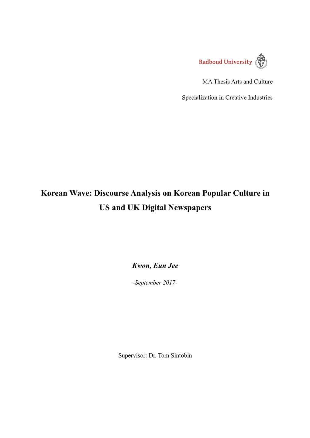 Korean Wave: Discourse Analysis on Korean Popular Culture in US and UK Digital Newspapers