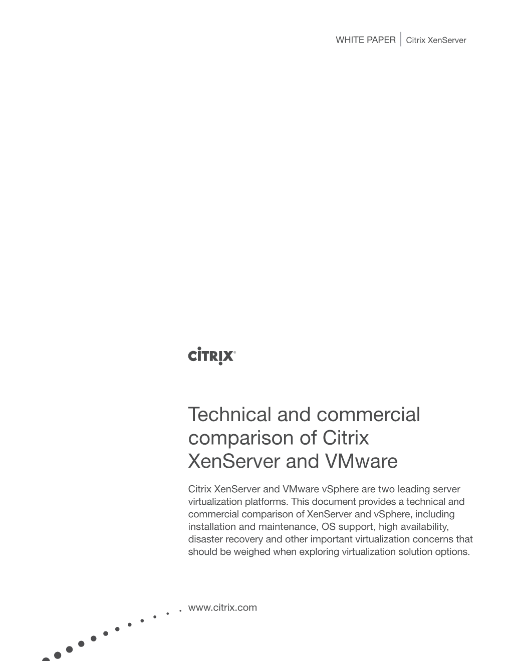 Technical and Commercial Comparison of Citrix Xenserver and Vmware