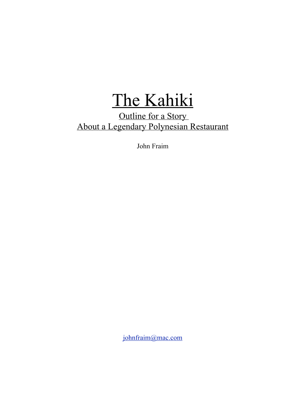 The Kahiki Outline for a Story About a Legendary Polynesian Restaurant