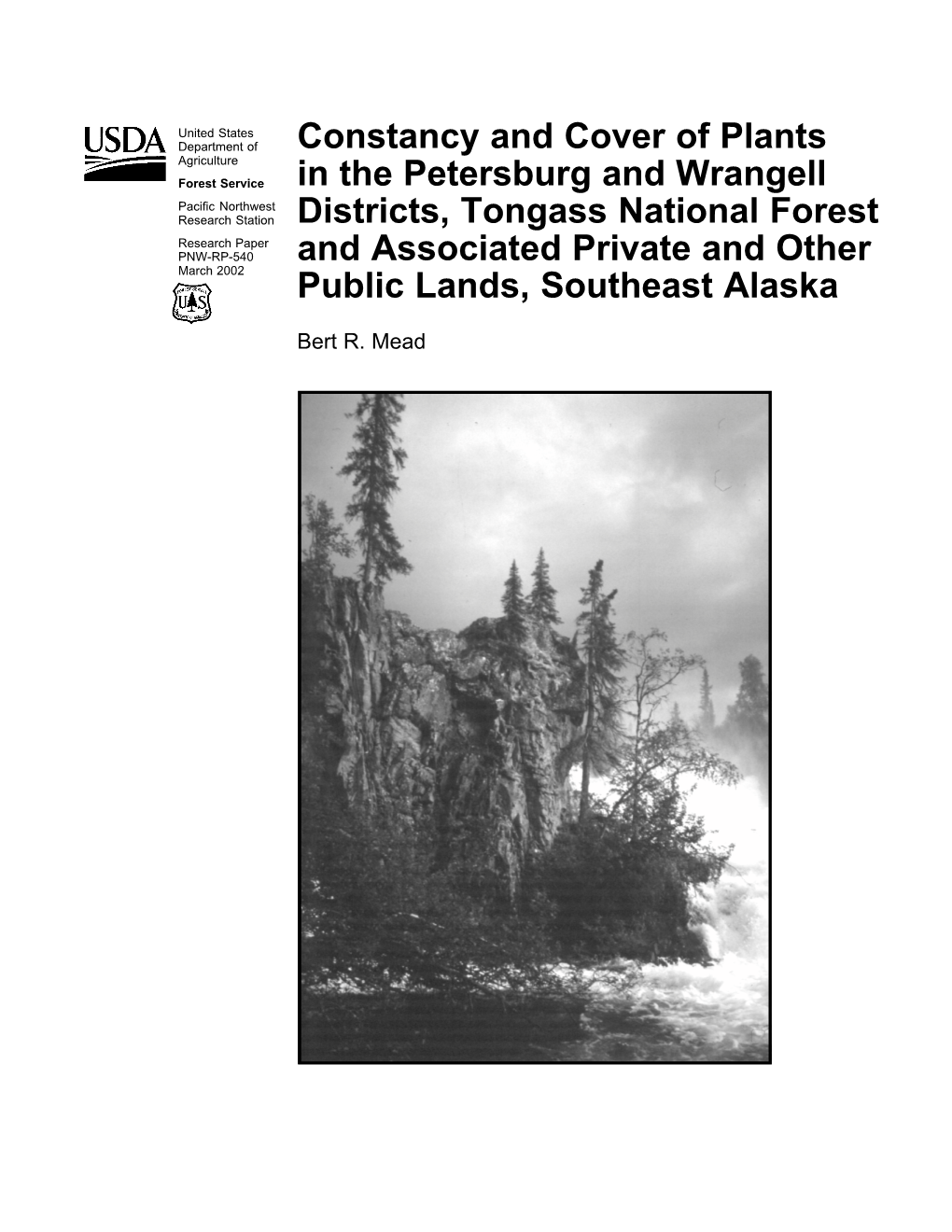 Constancy and Cover of Plants in the Petersburg and Wrangell Districts, Tongass National Forest and Associated Private and Other Public Lands, Southeast Alaska