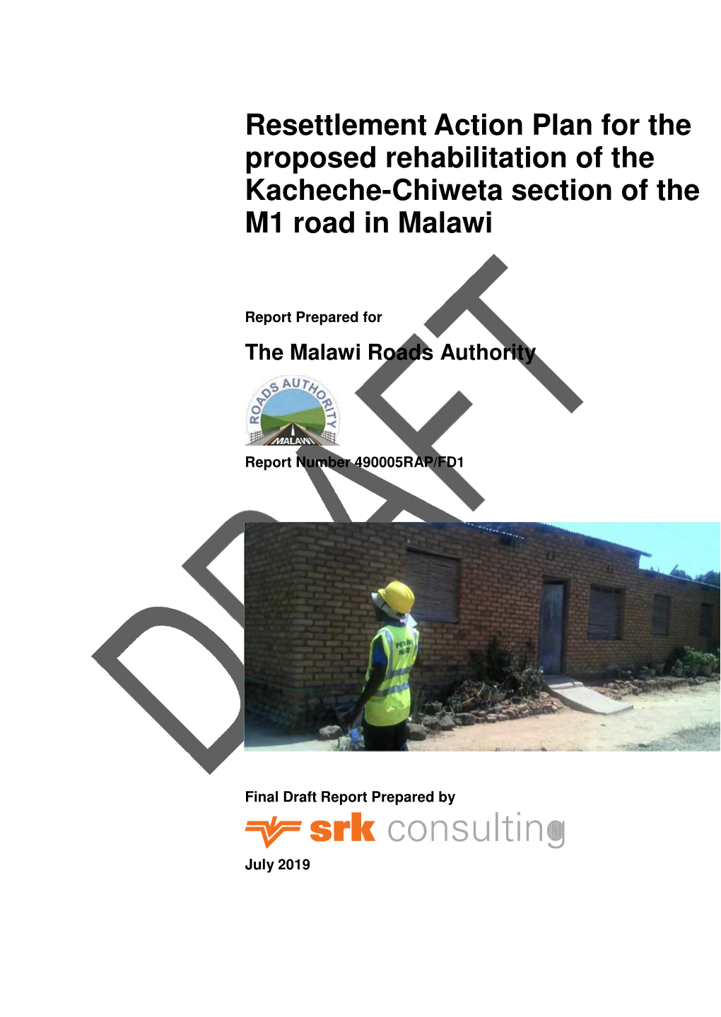 Resettlement Action Plan for the Proposed Rehabilitation of the Kacheche-Chiweta Section of the M1 Road in Malawi