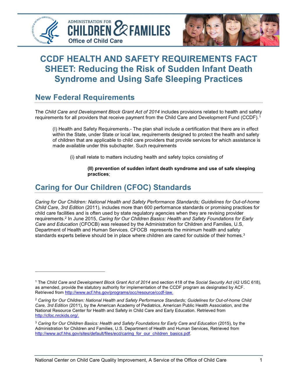 CCDF HEALTH and SAFETY REQUIREMENTS FACT SHEET: Reducing the Risk of Sudden Infant Death Syndrome and Using Safe Sleeping Practices