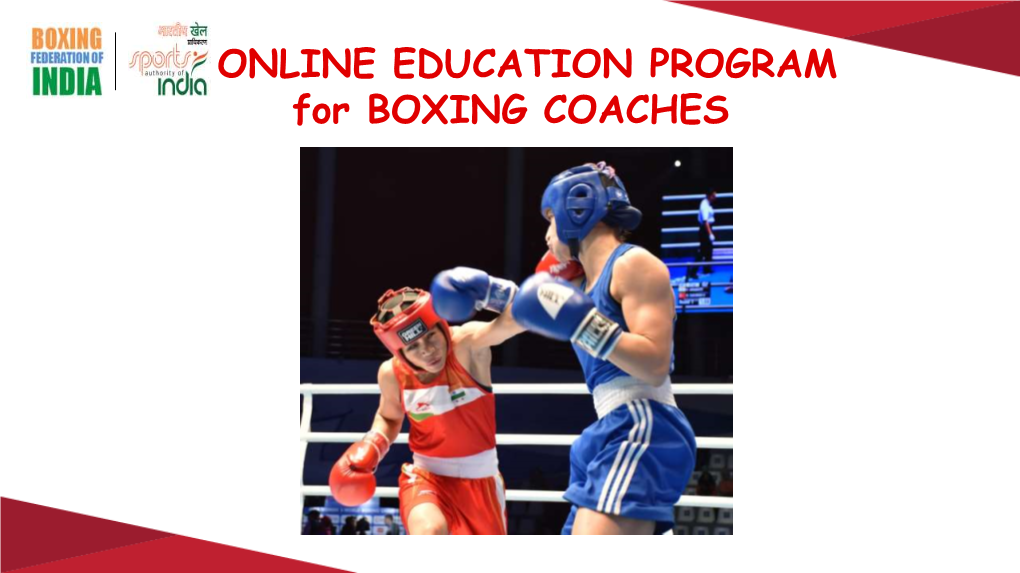 ONLINE EDUCATION PROGRAM for BOXING COACHES Boxing Technique