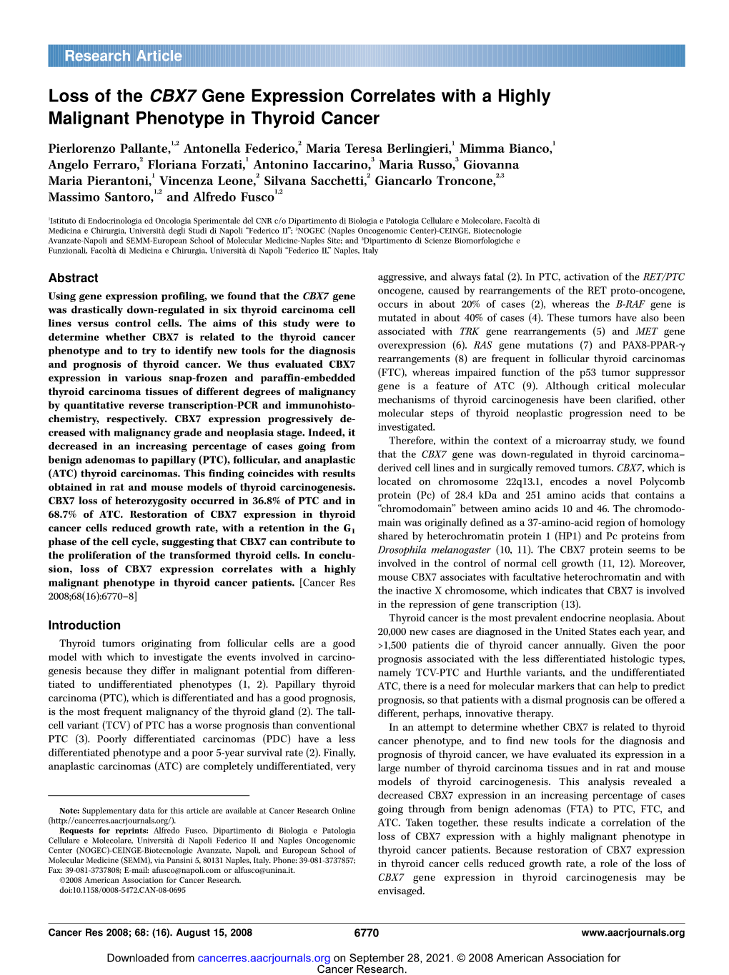 Loss of the CBX7 Gene Expression Correlates with a Highly Malignant Phenotype in Thyroid Cancer