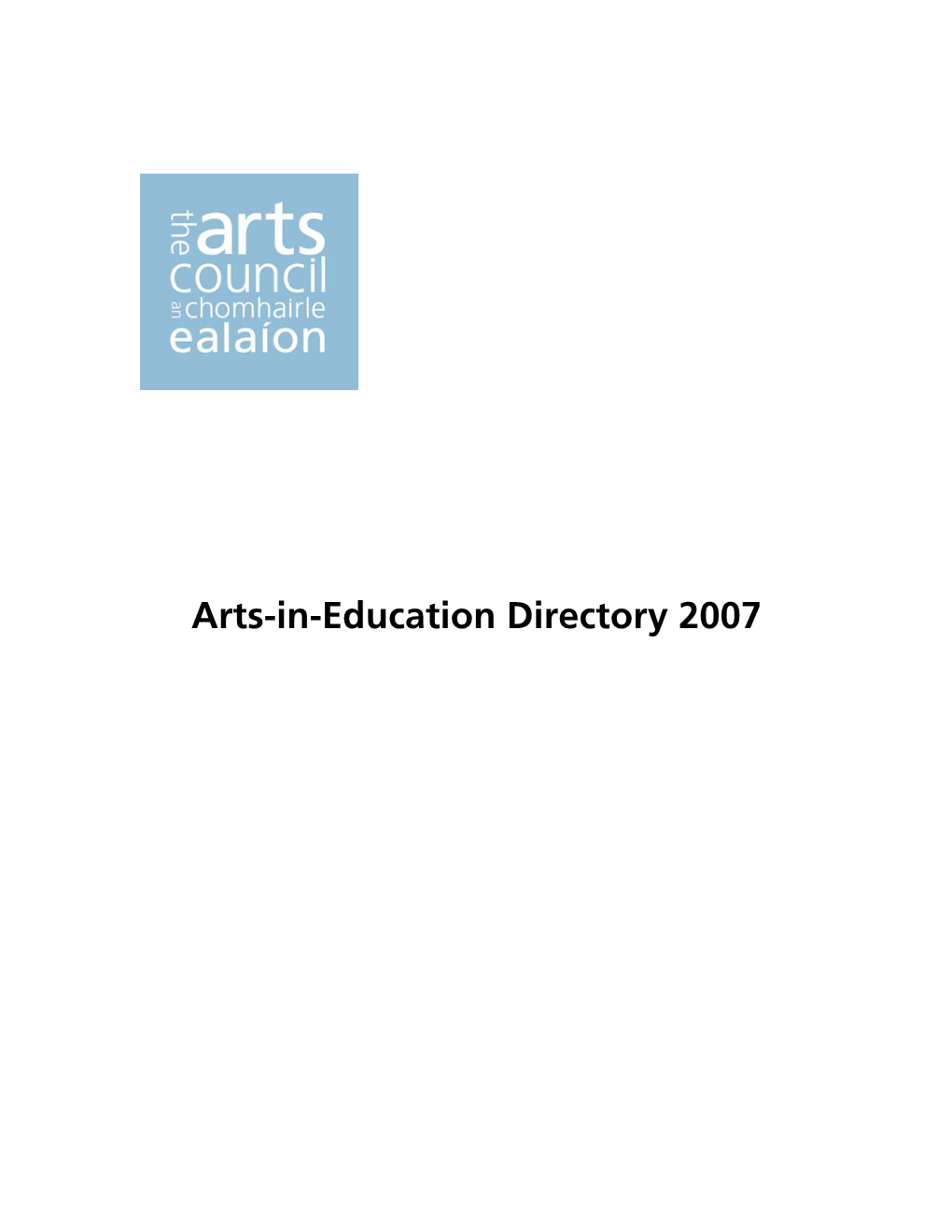 Arts-In-Education Directory 2007