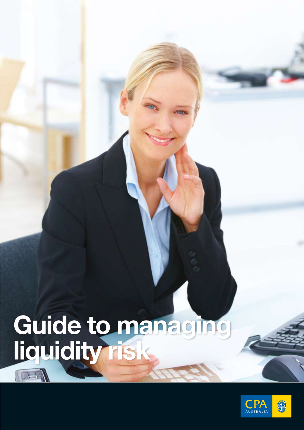 Guide to Managing Liquidity Risk