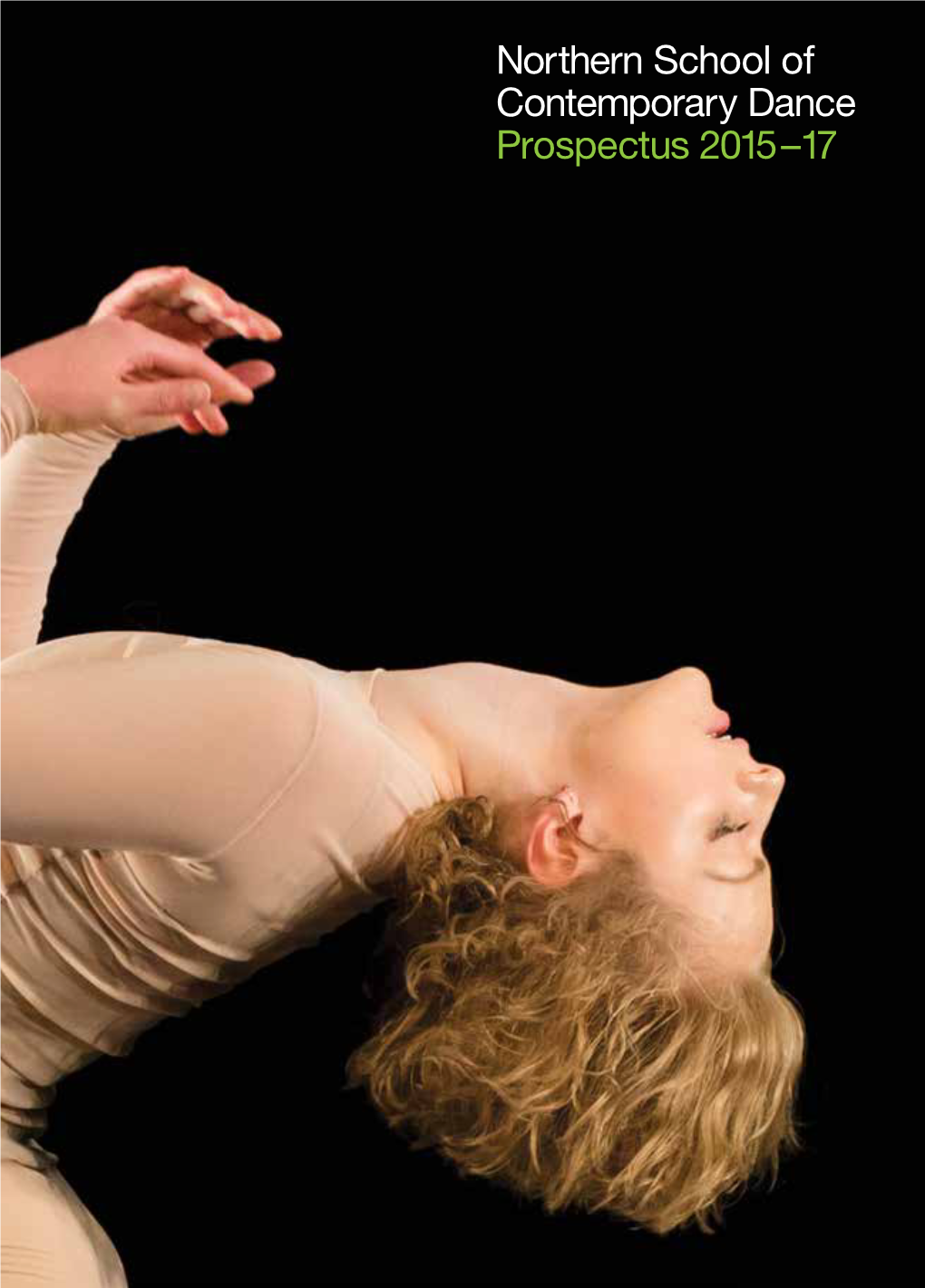 Northern School of Contemporary Dance Prospectus 2015–17