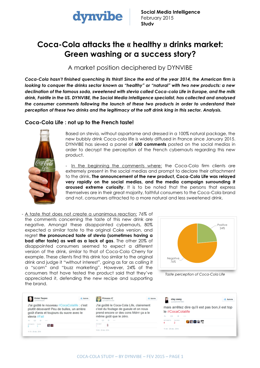 Coca-Cola Attacks the « Healthy » Drinks Market: Green Washing Or a Success Story?