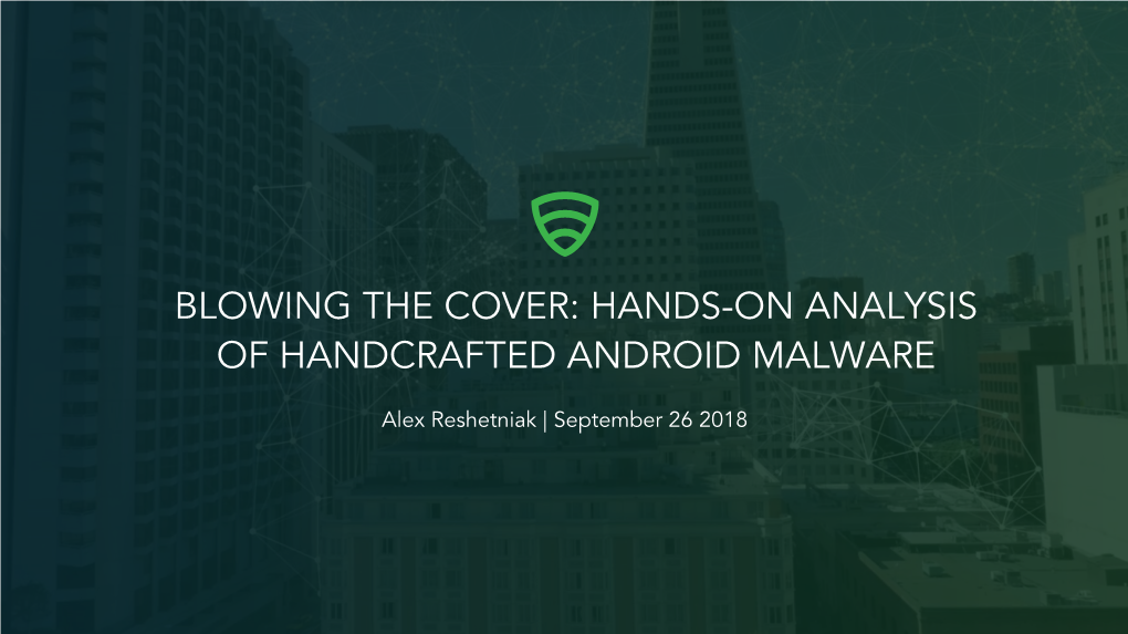 Hands-On Analysis of Handcrafted Android Malware