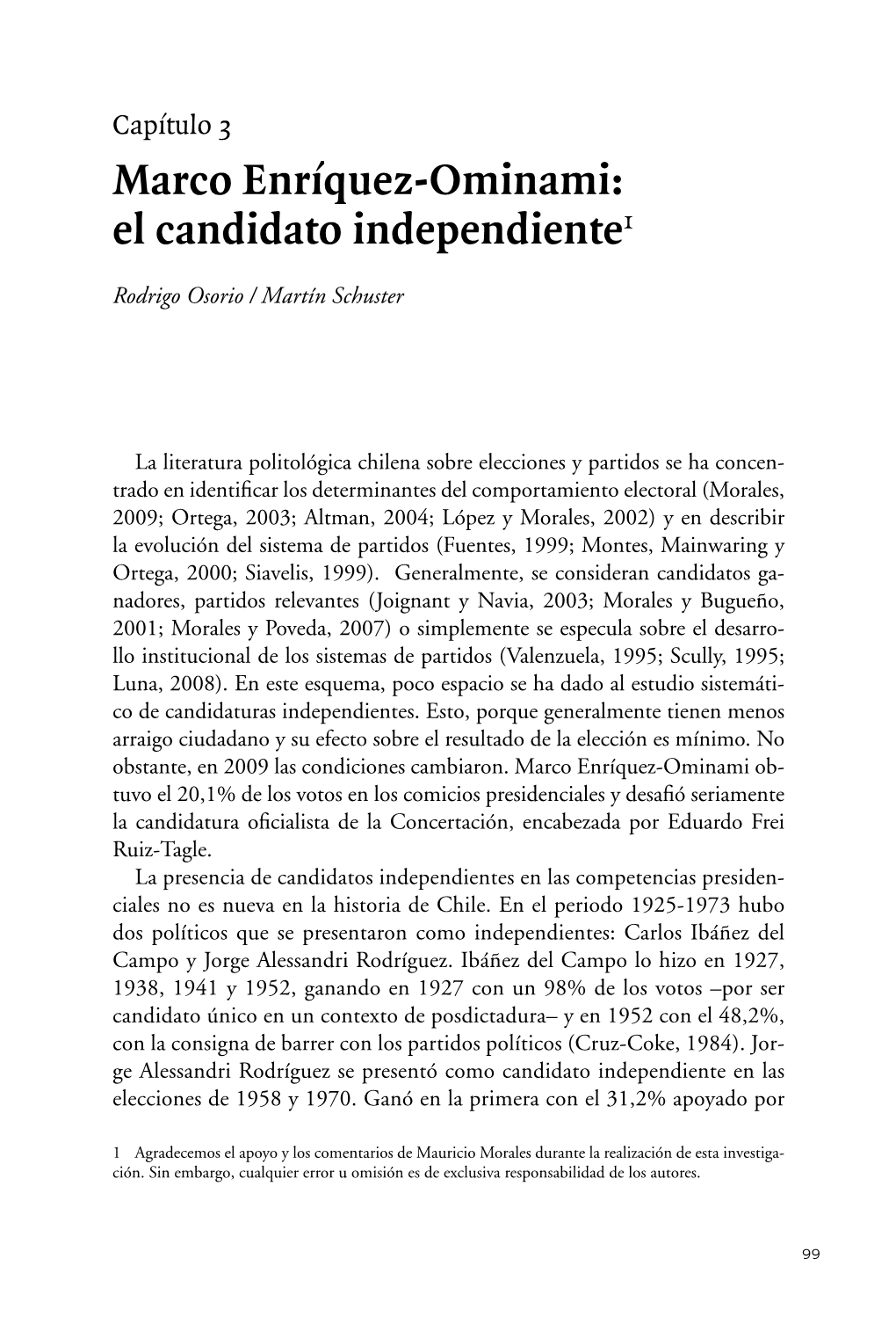 Marco Enríquez-Ominami: El Candidato Independiente1