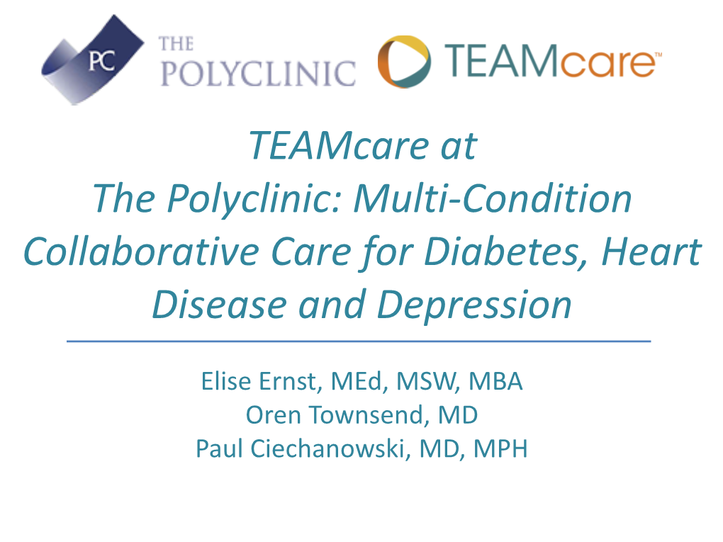 Teamcare at the Polyclinic: Multi-Condition Collaborative Care for Diabetes, Heart Disease and Depression