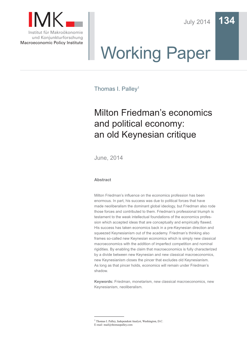 Milton Friedman's Economics and Political Economy: an Old Keynesian Critique