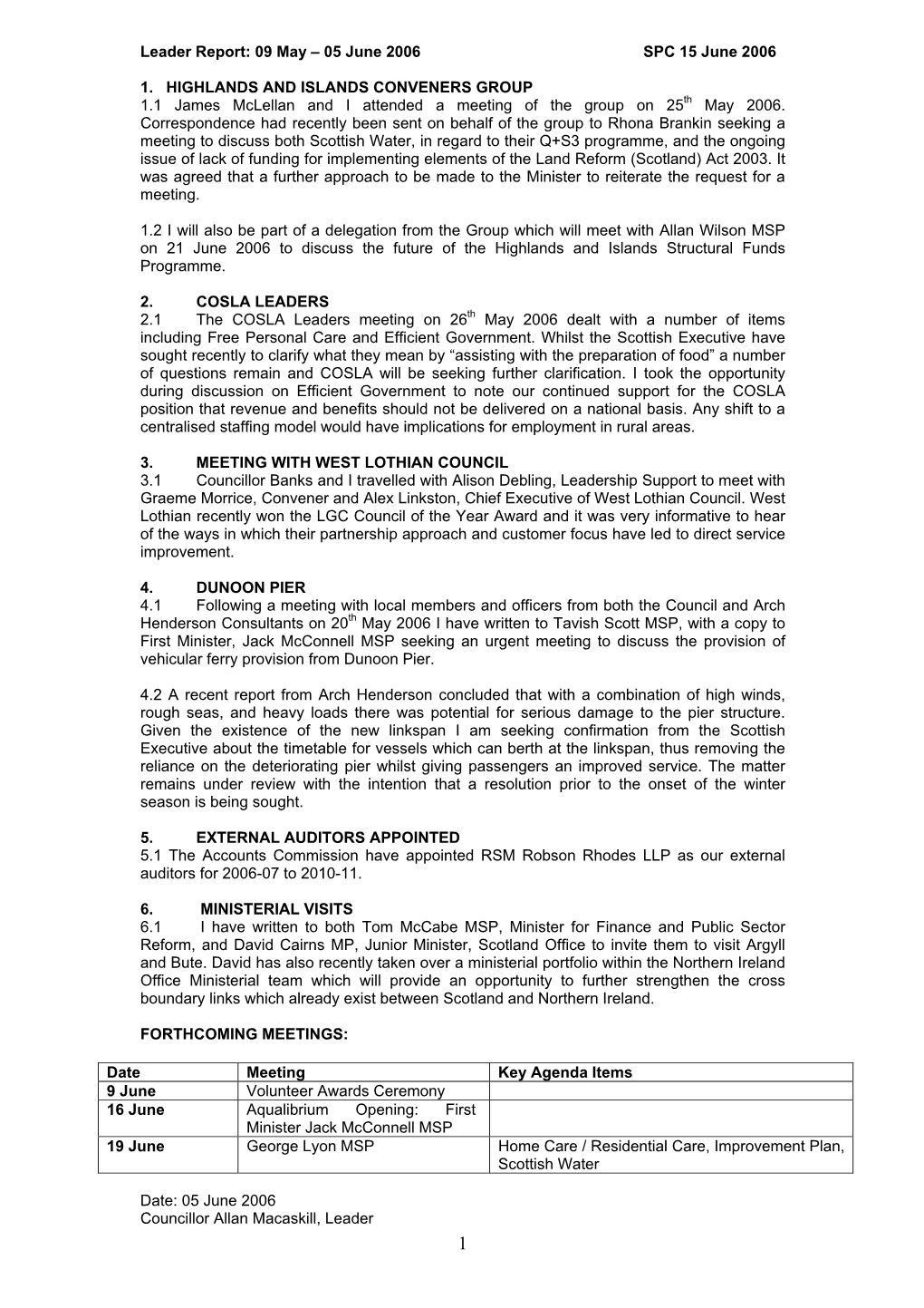 Leader Report: 09 May – 05 June 2006 SPC 15 June 2006