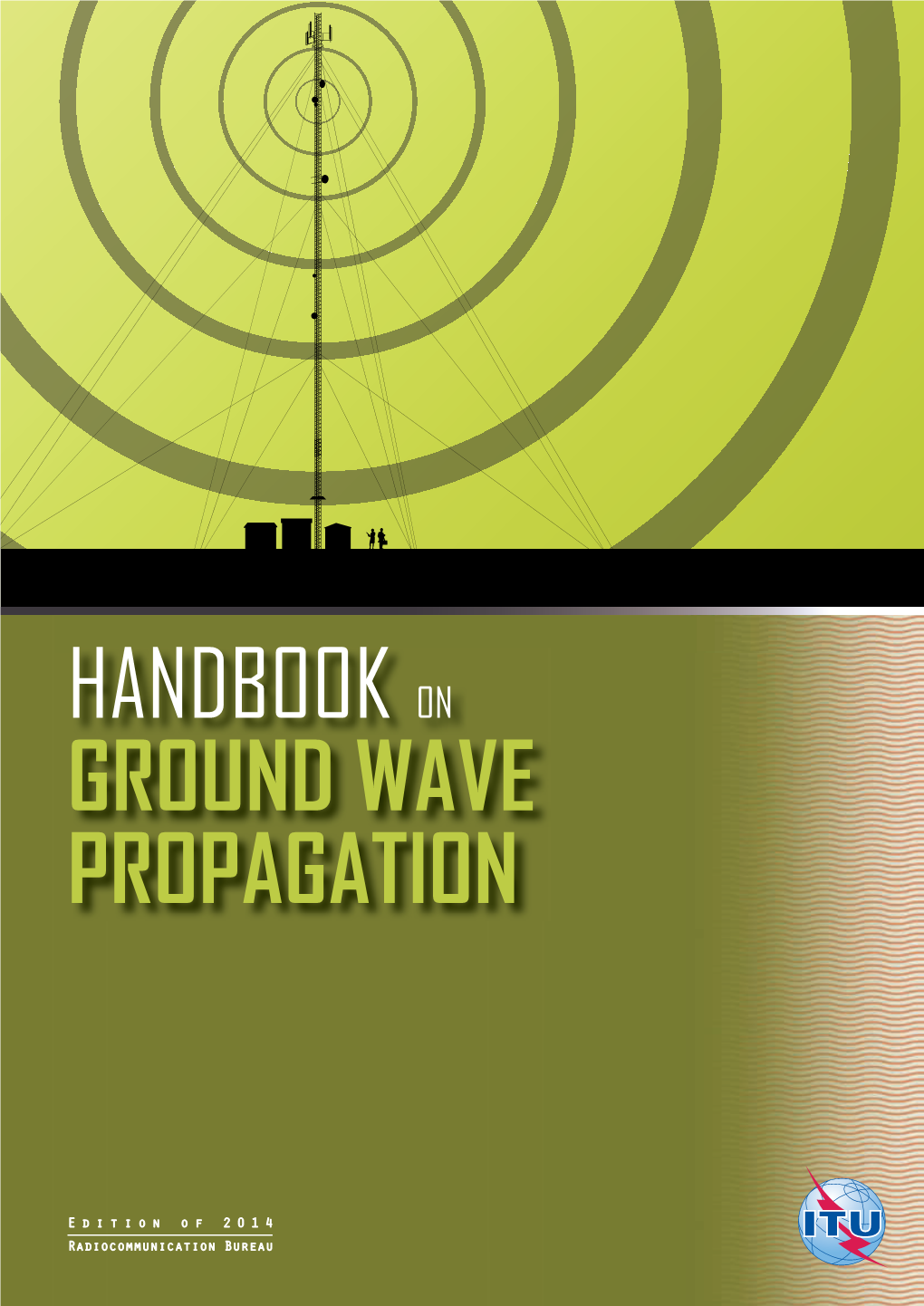 Handbook on Ground Wave Propagation