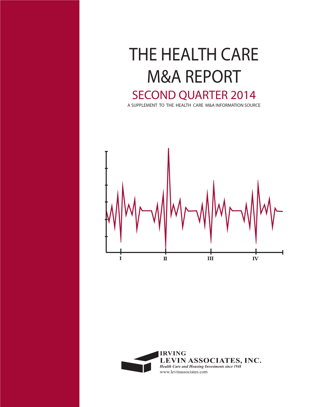 The Health Care M&A Report