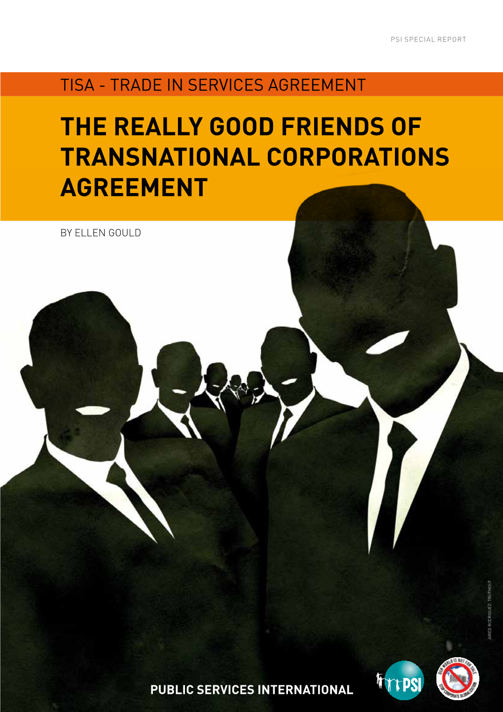The Really Good Friends of Transnational Corporations Agreement