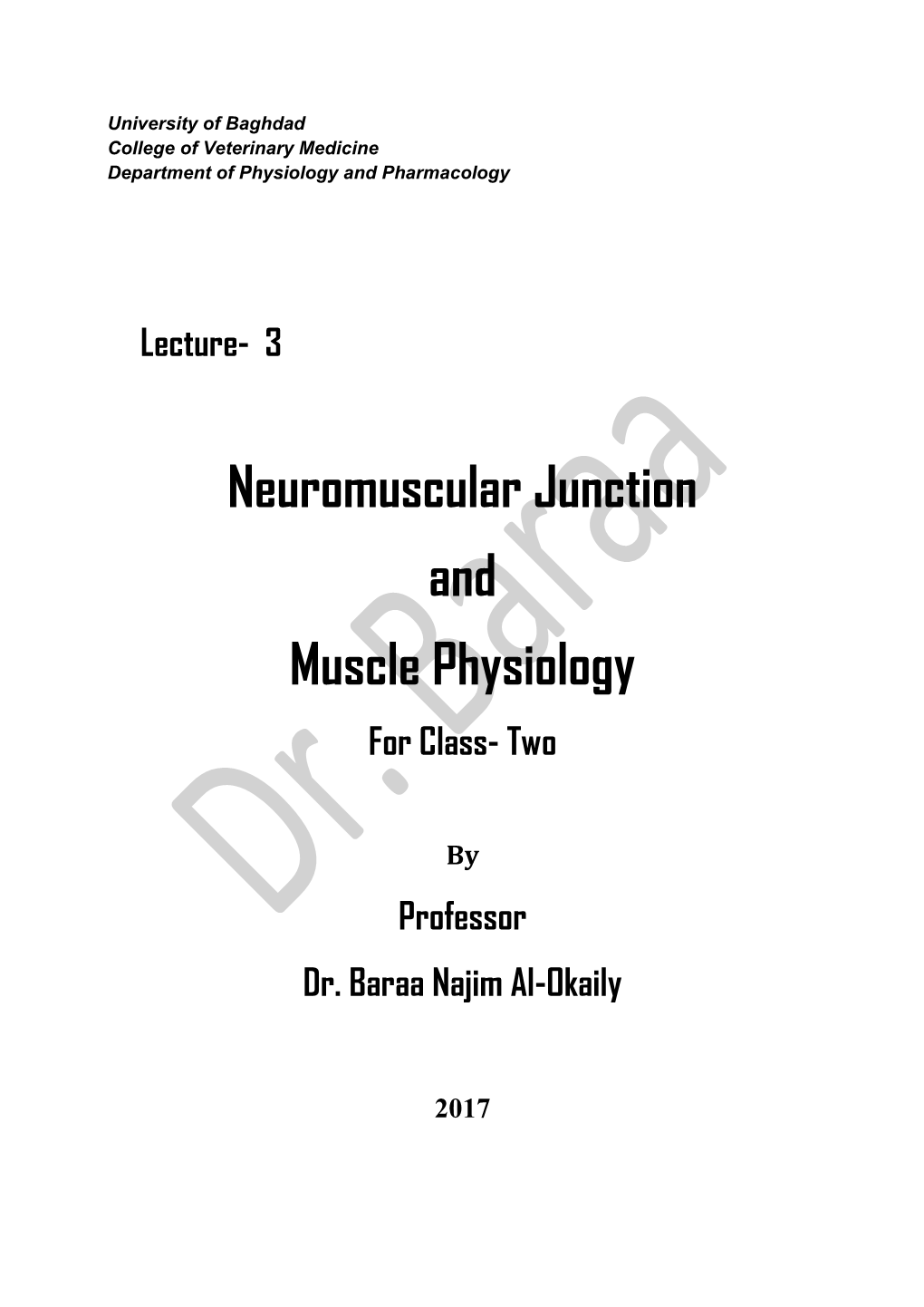 Neuromuscular Junction and Muscle Physiology