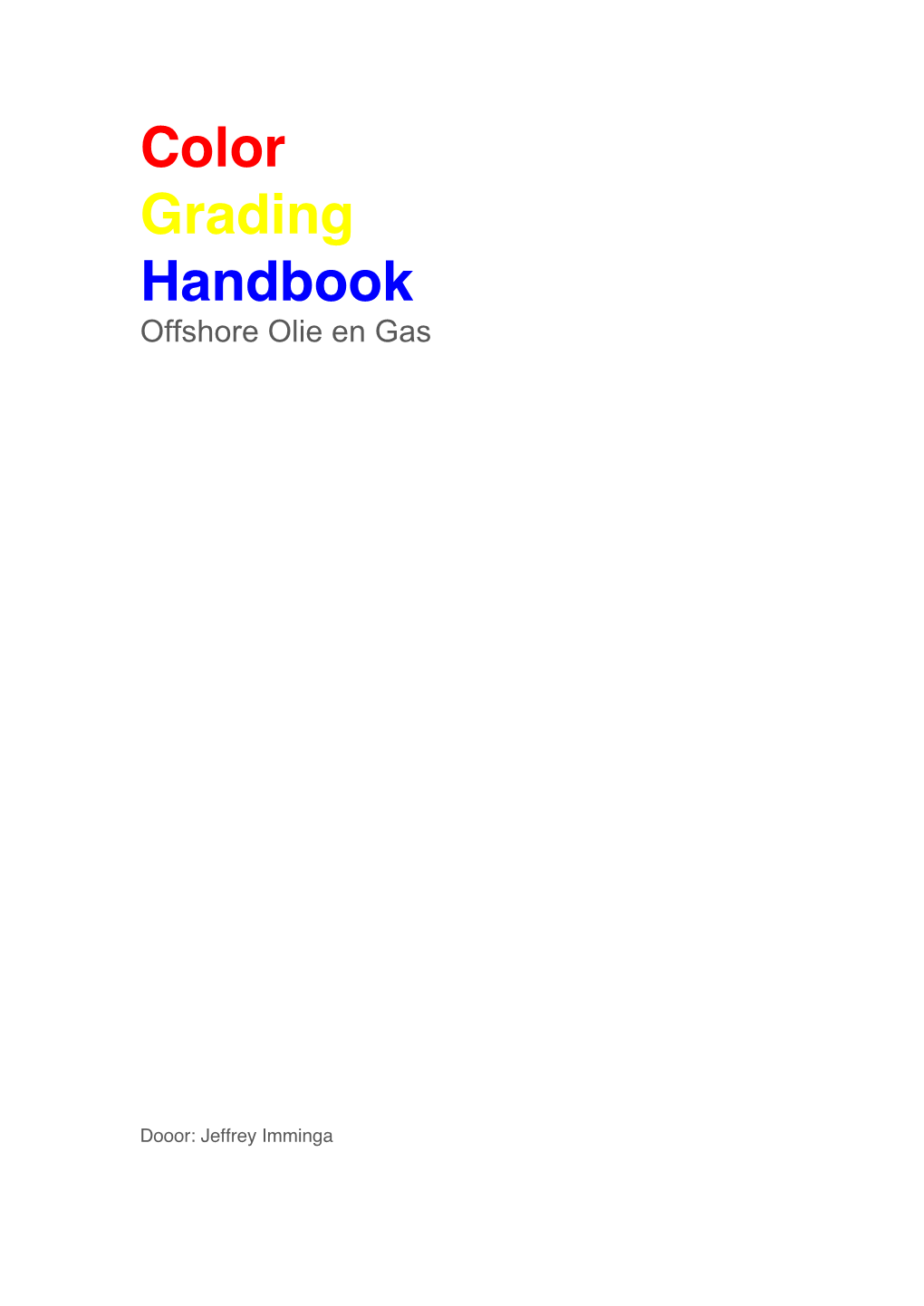 Color Grading Handbook Offshore Olie En Gas